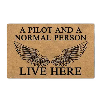 Bir Pilot Normal Bir Kişi Burada Yaşamak tasarım paspas giriş kapısı Komik Ön kapalı halı mat kaymaz 18x30 paspas