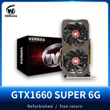 VEINEDA GTX 1660 6 GB Süper Grafik Kartları GPU YENİ GDDR6 6G gtx1660 192Bit Video Kartları GPU Anakart placa de video